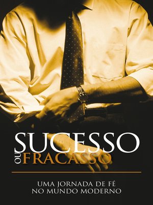 cover image of Sucesso ou fracasso